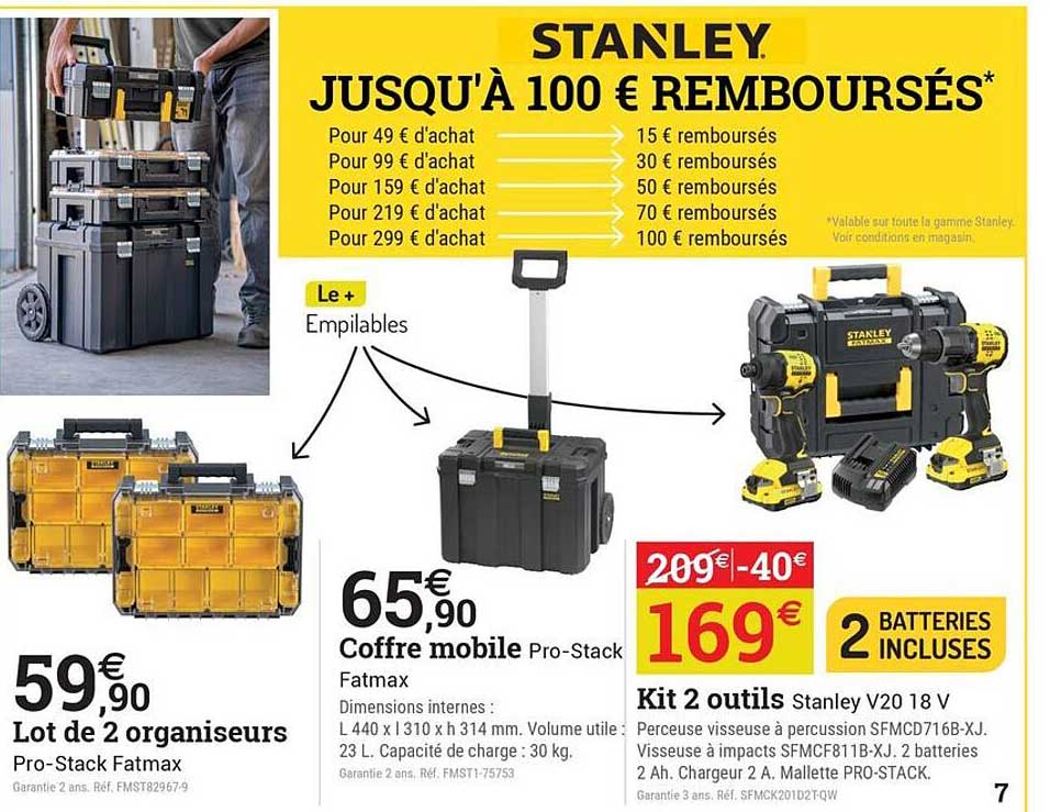 STANLEY JUSQU'À 100 € REMBOURSÉS*