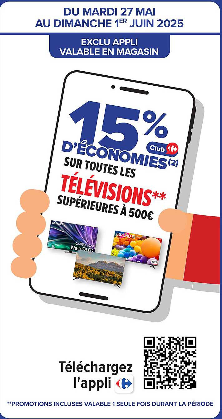 15% d'économies sur toutes les télévisions supérieures à 500€