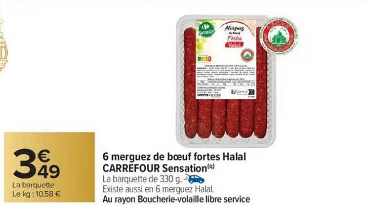 6 merguez de boeuf fortes Halal CARREFOUR Sensation
