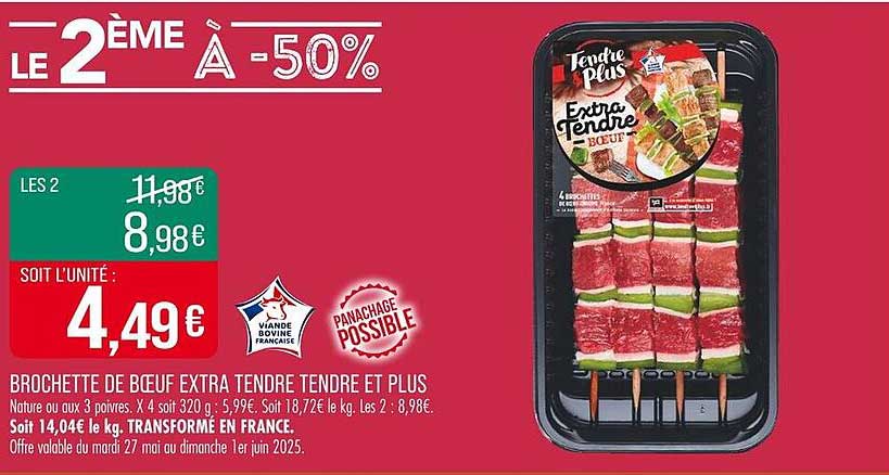 BROCHETTE DE BŒUF EXTRA TENDRE TENDRE ET PLUS