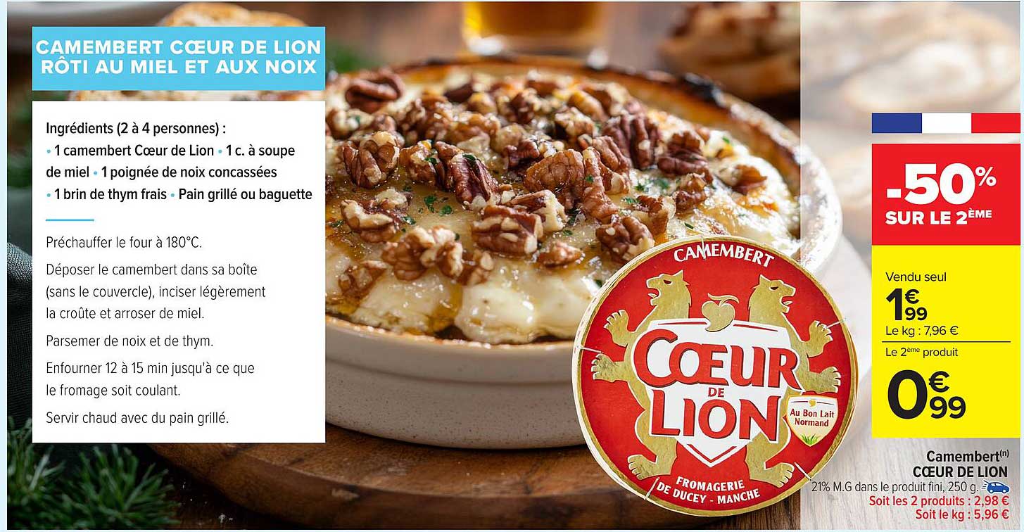 CAMEMBERT CŒUR DE LION RÔTI AU MIEL ET AUX NOIX