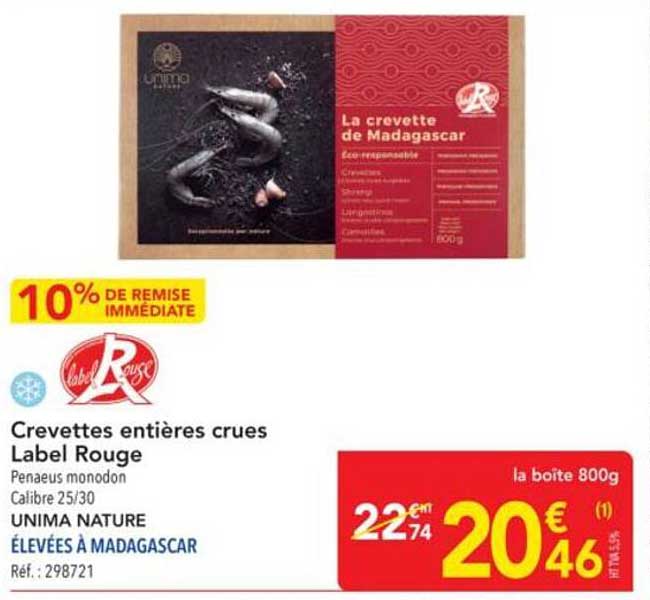 Crevettes entières crues Label Rouge