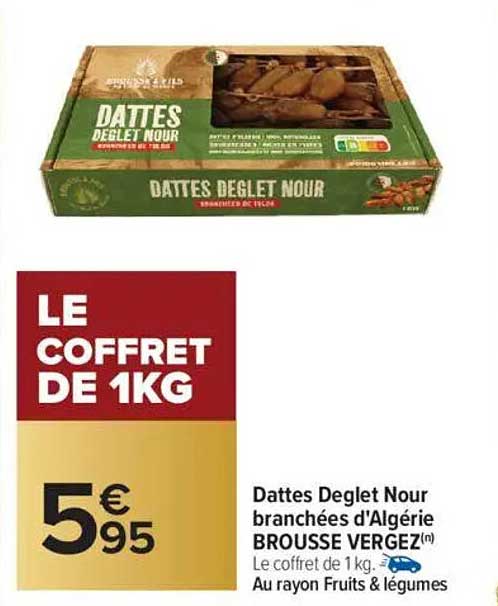 Dattes Deglet Nour branchées d'Algérie Brousse Vergez (le coffret de 1 kg)