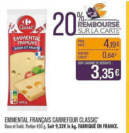 EMMENTAL FRANÇAIS CARREFOUR CLASSIC'