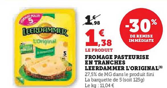 FROMAGE PASTEURISE EN TRANCHES LEERDAMMER L'ORIGINAL