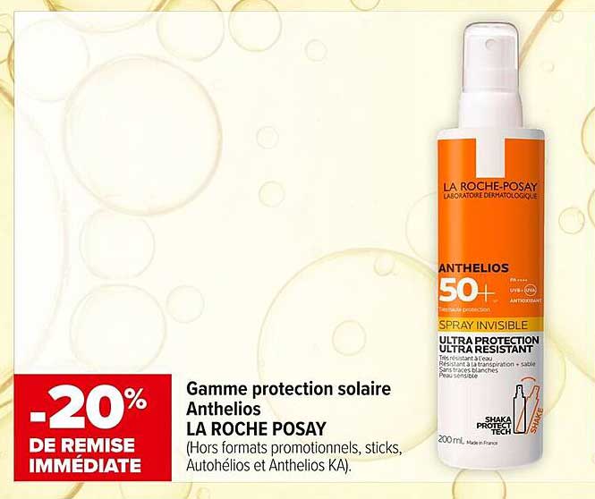 Gamme protection solaire Anthelios LA ROCHE POSAY