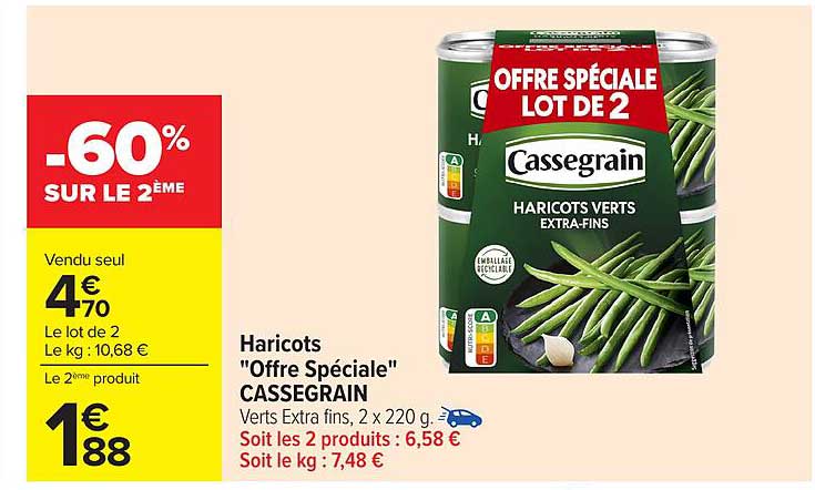 Haricots "Offre Spéciale" CASSEGRAIN