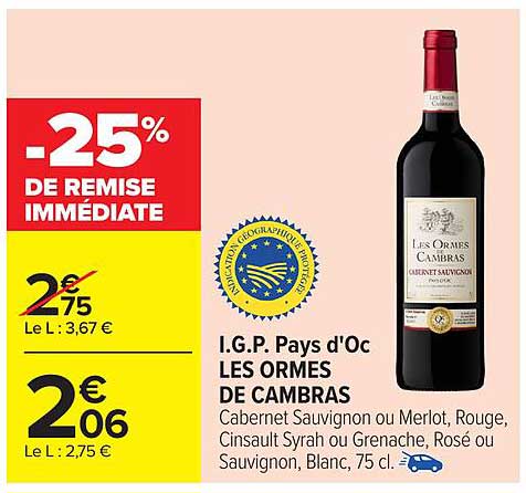I.G.P. Pays d'Oc LES ORMES DE CAMBRAS