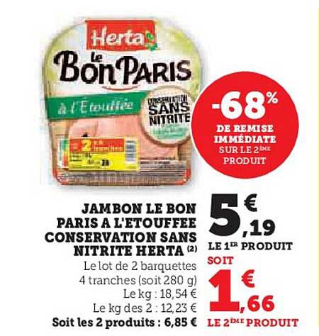 JAMBON LE BON PARIS À L'ÉTOUFFÉE CONSERVATION SANS NITRITE HERTA