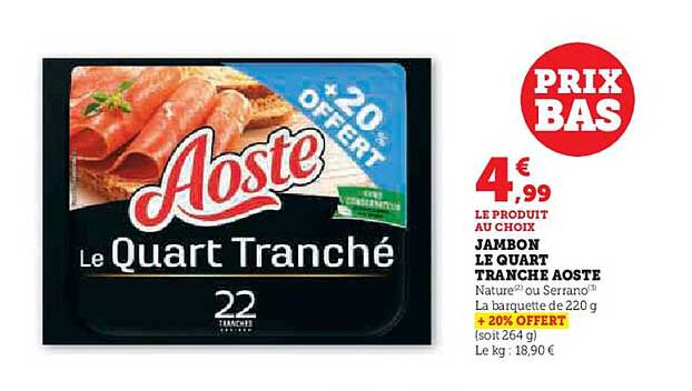 JAMBON LE QUART TRANCHÉ AOSTE