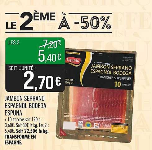 JAMBON SERRANO ESPAGNOL BODEGA ESPUNA