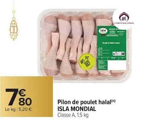 Pilon de poulet halal(n) ISLA MONDIAL Classe A, 1,5 kg