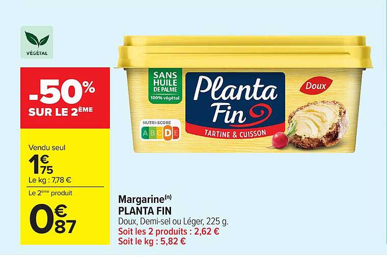 Planta Fin -50% SUR LE 2ème