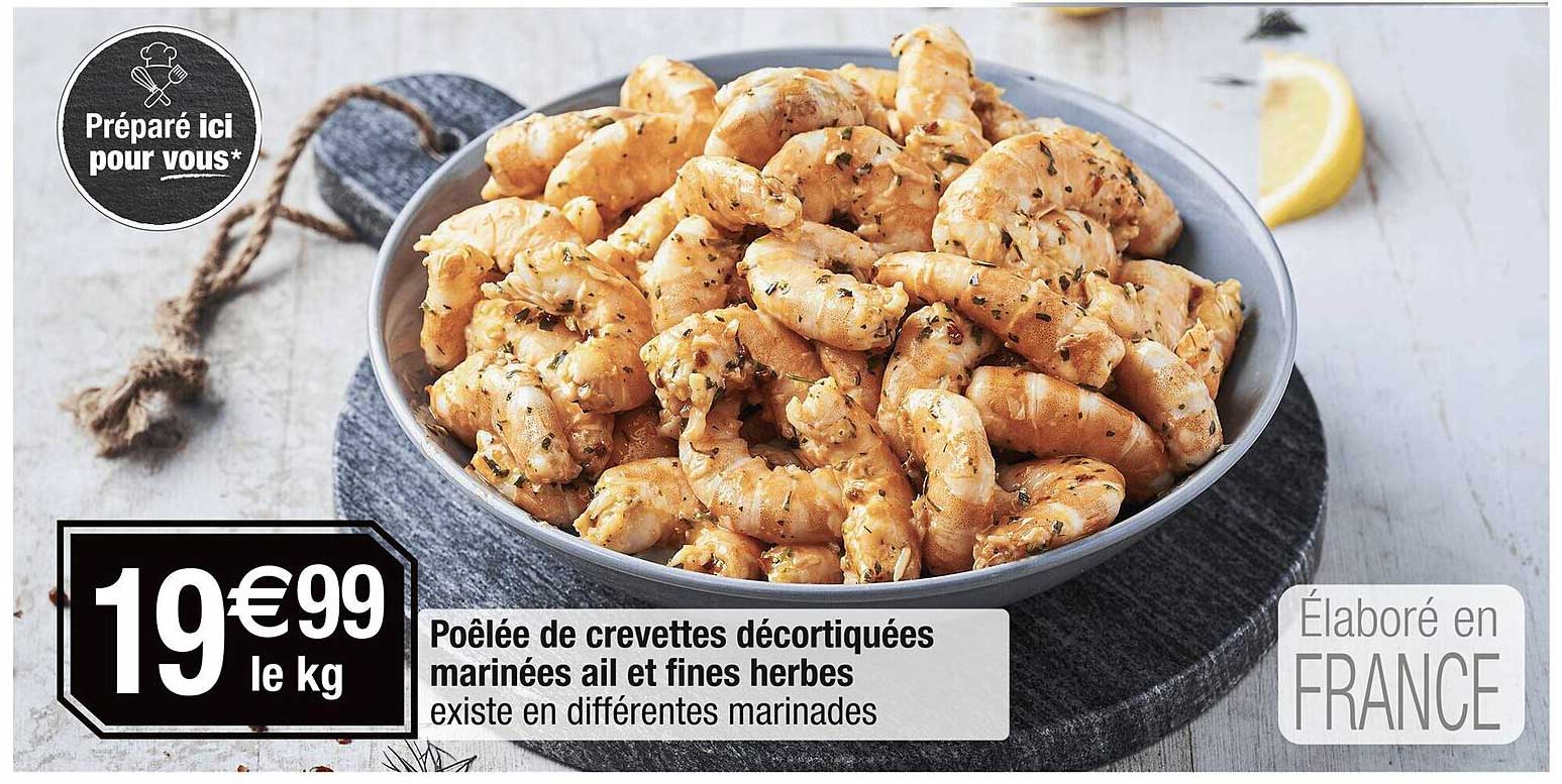 Poêlée de crevettes décortiquées marinées ail et fines herbes