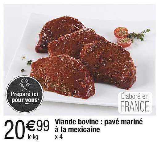 Viande bovine : pavé mariné à la mexicaine x 4