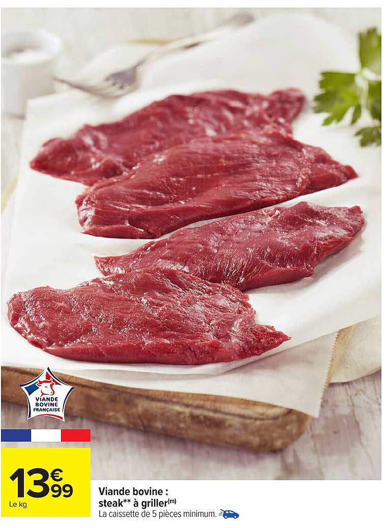 Viande bovine : steak** à griller
