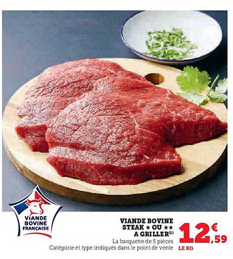 VIANDE BOVINE STEAK ★ OU ★★ A GRILLER