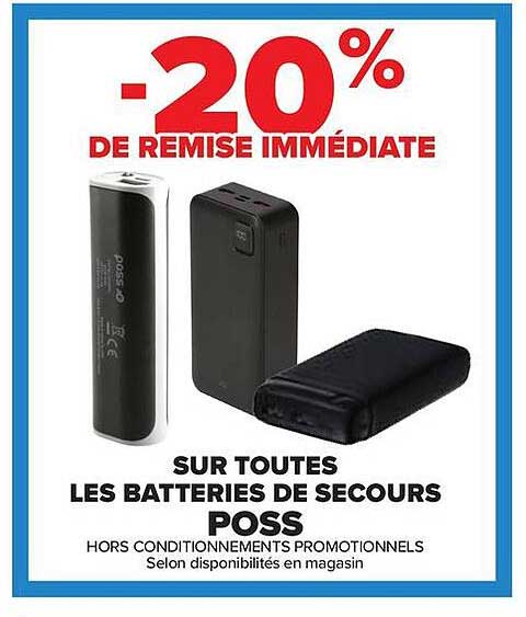 -20% DE REMISE IMMÉDIATE SUR TOUTES LES BATTERIES DE SECOURS POSS
