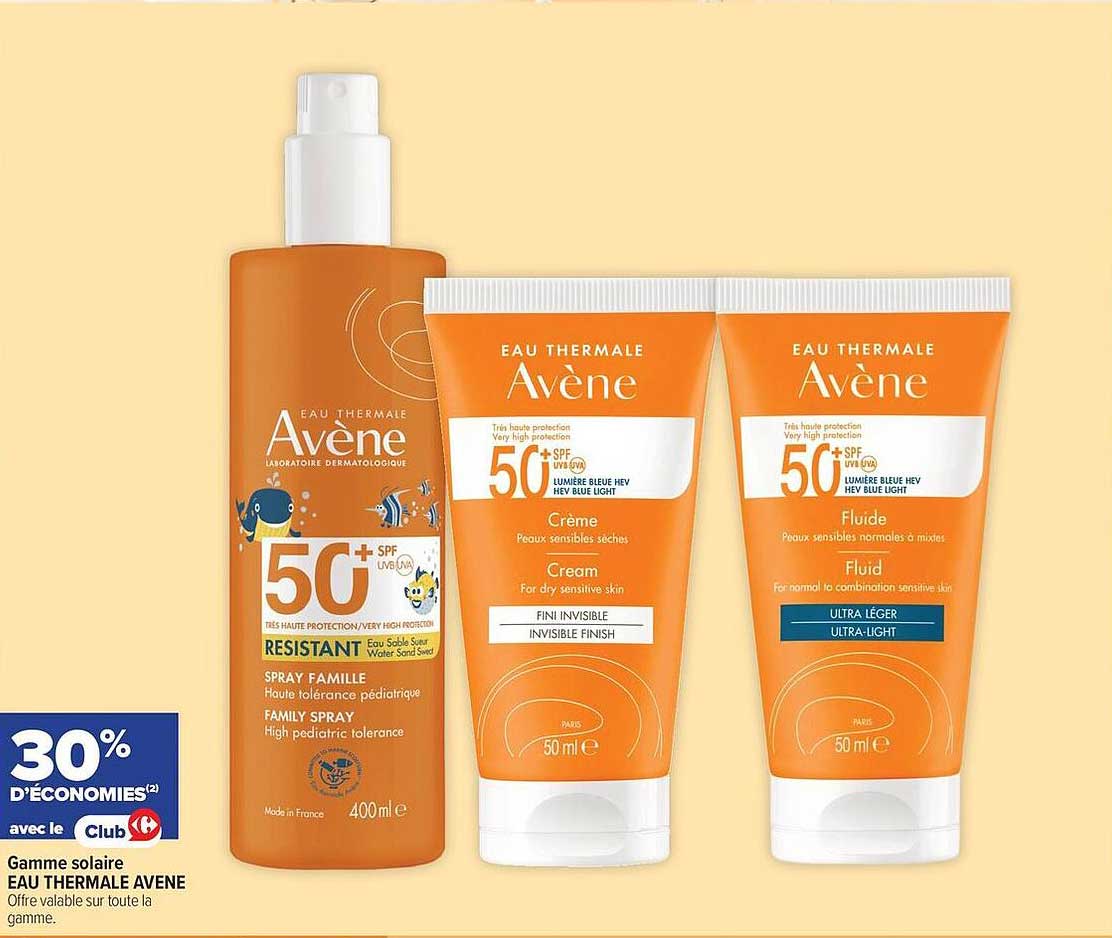 30% D’ÉCONOMIES avec le Club Carrefour - Gamme solaire EAU THERMALE AVENE
