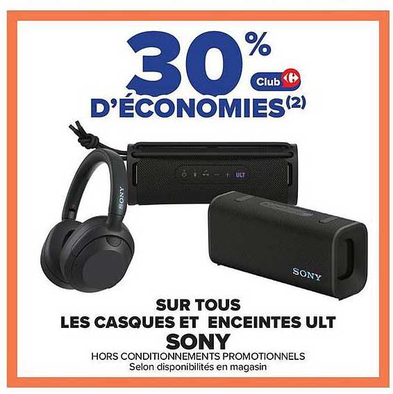 30% d'économies Club Carrefour sur tous les casques et enceintes ULT Sony