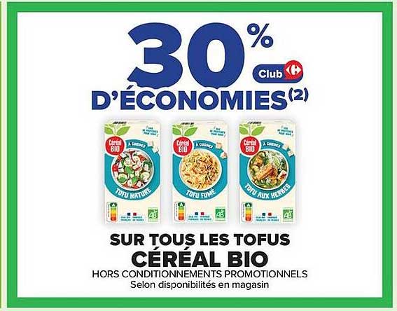 30% D'ÉCONOMIES(2) Club Carrefour