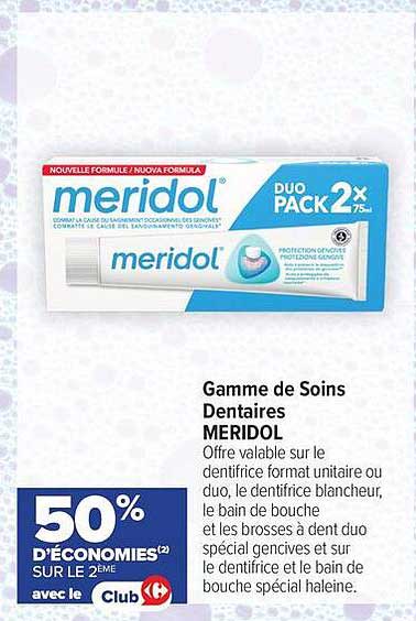 50% D'ÉCONOMIES(2) SUR LE 2ÈME avec le Club