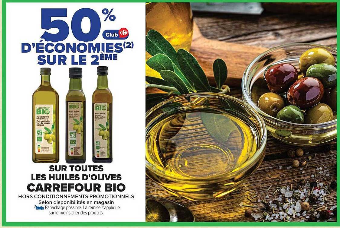 50% d’économies(2) sur le 2ème sur toutes les huiles d’olive Carrefour Bio