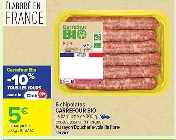 6 chipolatas CARREFOUR BIO