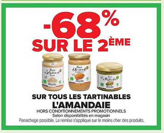 -68% SUR LE 2ÈME SUR TOUS LES TARTINABLES L'AMANDAIE