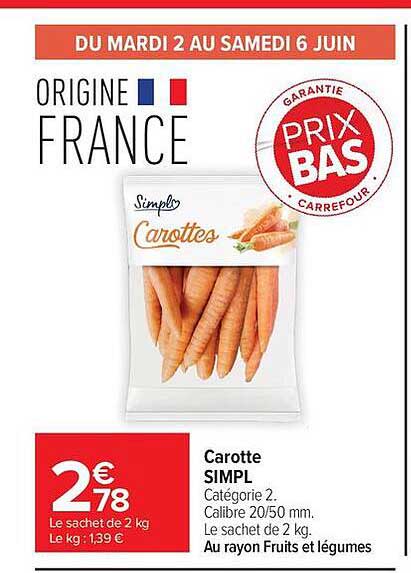Carotte SIMPL Categorie 2. Calibre 20/50 mm. Le sachet de 2 kg.