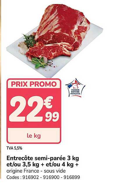 Entrecôte semi-parée 3 kg et/ou 3,5 kg + et/ou 4 kg +