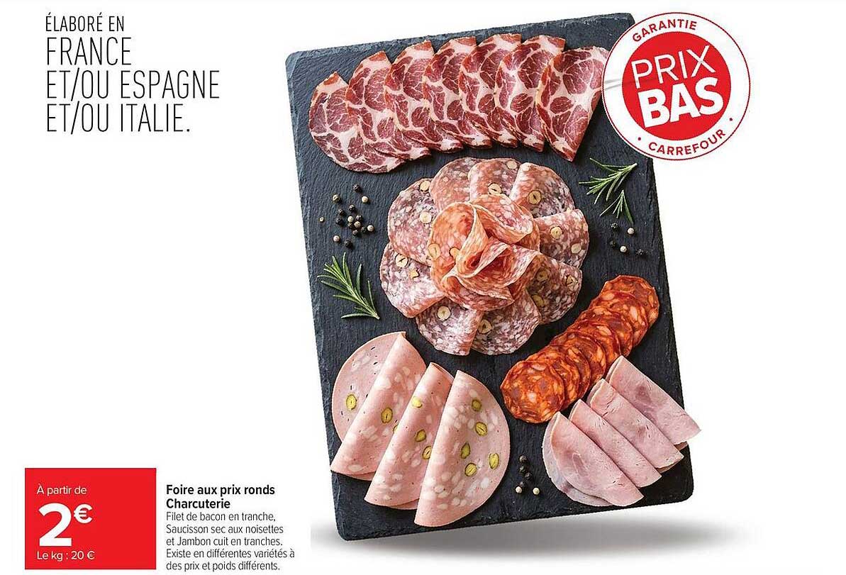 Foire aux prix ronds Charcuterie