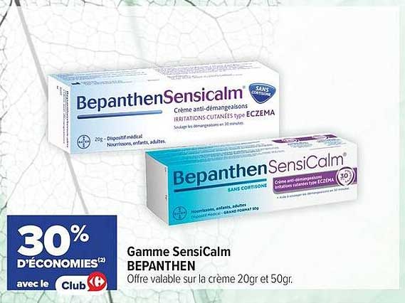 Gamme SensiCalm BEPANTHEN Offre valable sur la crème 20gr et 50gr.