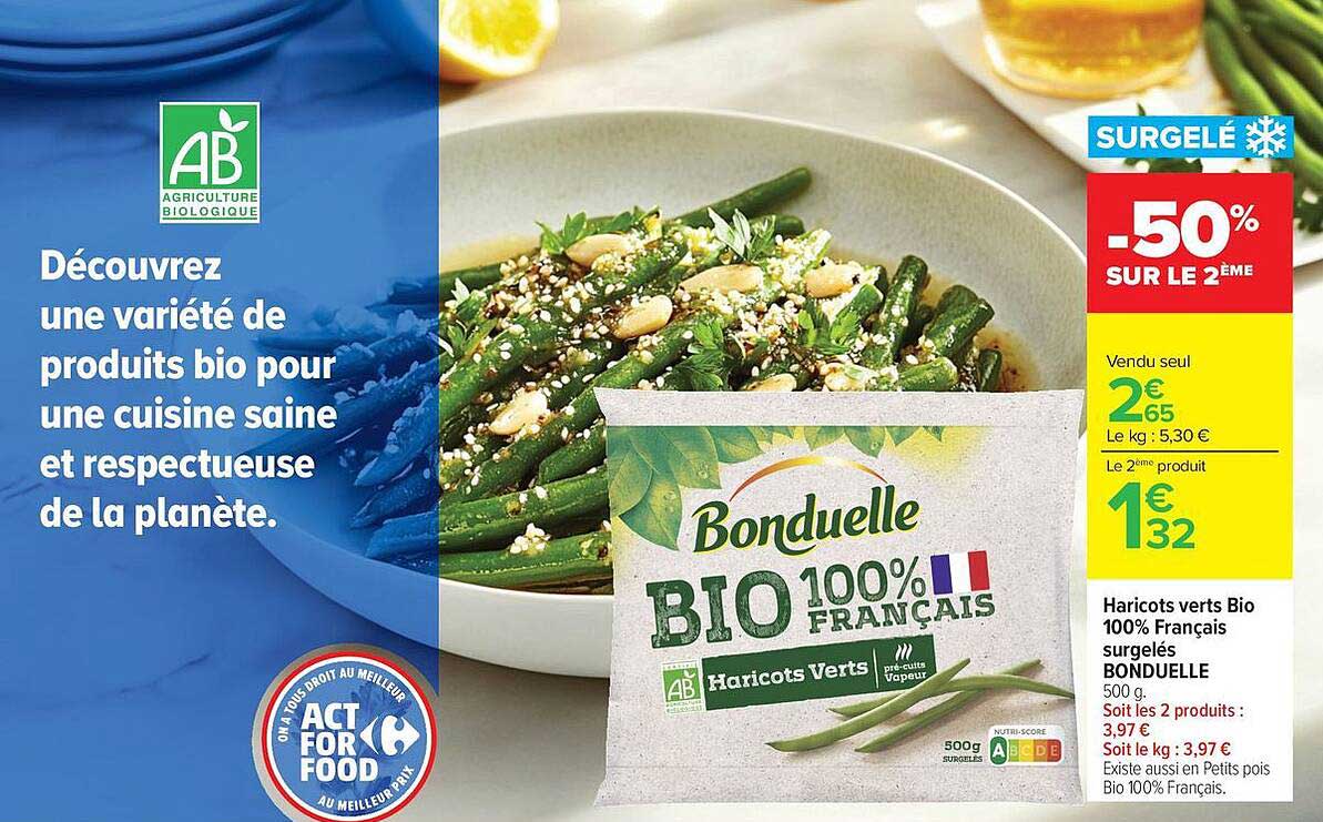 Haricots verts Bio 100% Français surgelés BONDUELLE 500 g