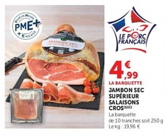 JAMBON SEC SUPÉRIEUR SALAISONS CROS