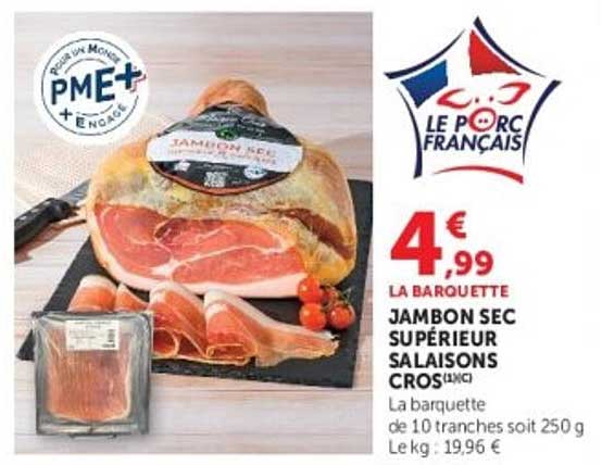 JAMBON SEC SUPÉRIEUR SALAISONS CROS (VLC)