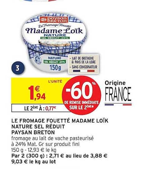 LE FROMAGE FOUETTÉ MADAME LOÏK NATURE SEL RÉDUIT PAYSAN BRETON