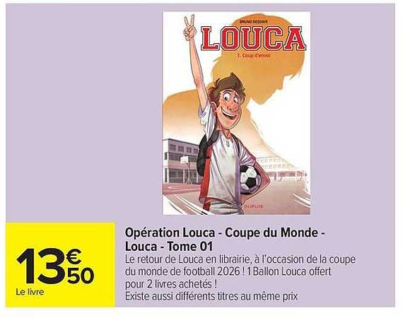 Opération Louca - Coupe du Monde - Louca - Tome 01