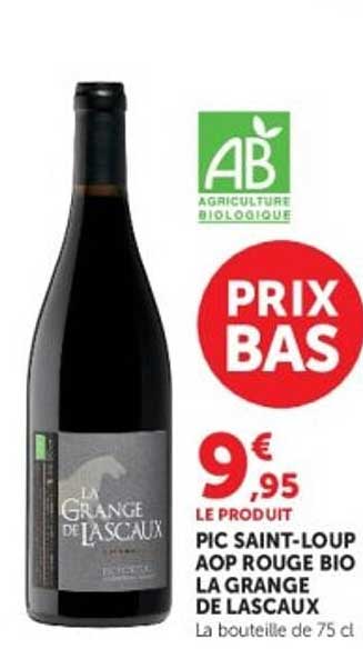 PIC SAINT-LOUP AOP ROUGE BIO LA GRANGE DE LASCAUX
