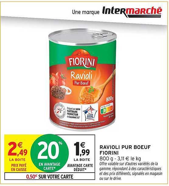 RAVIOLI PUR BOEUF FIORINI 800 g - 3,11 € le kg