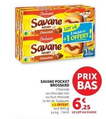 SAVANE POCKET BROSSARD Chocolat ou chocolat noir ou tout chocolat Le lot de 3 paquets +1 OFFERT