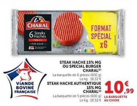STEAK HACHE 15% MG OU SPECIAL BURGER CHARAL