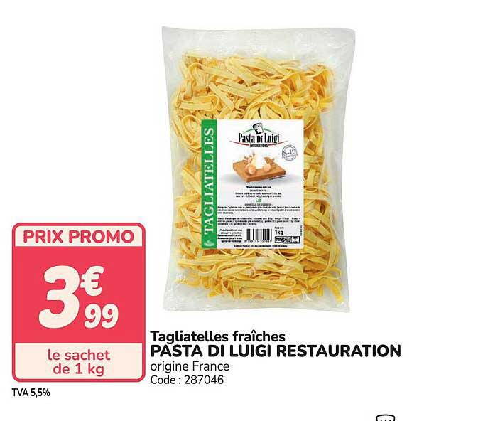 Tagliatelles fraîches PASTA DI LUIGI RESTAURATION