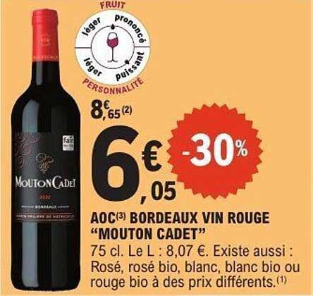 AOC(3) BORDEAUX VIN ROUGE "MOUTON CADET"
