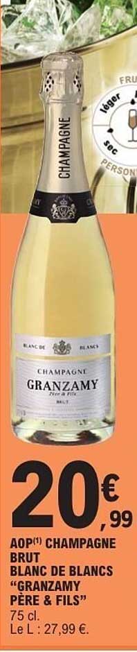 AOP(*) CHAMPAGNE BRUT BLANC DE BLANCS "GRANZAMY PÈRE & FILS"