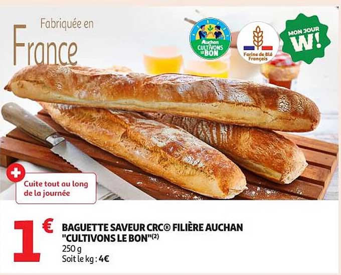 BAGUETTE SAVEUR CRC® FILIÈRE AUCHAN "CULTIVONS LE BON"