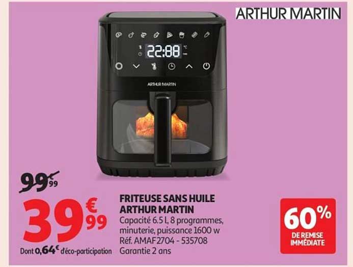 FRITEUSE SANS HUILE ARTHUR MARTIN