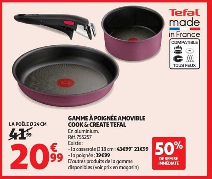 GAMME À POIGNÉE AMOVIBLE COOK & CREATE TEFAL