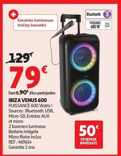 IBIZA VENUS 600 PUISSANCE 600 Watts !