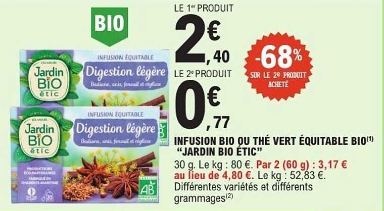 INFUSION BIO OU THÉ VERT ÉQUITABLE BIO "JARDIN BIO ÉTIC"